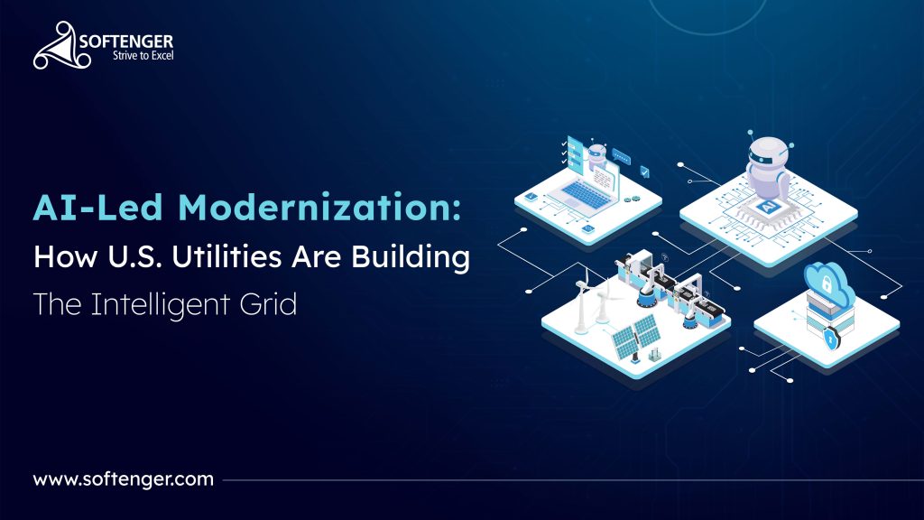 AI- Led Modernization How U.S. Utilities are building the Intelligent grid